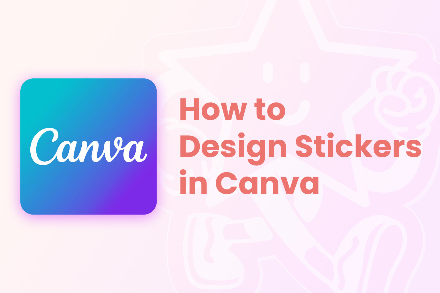 How to Design Stickers in Canva – Sticker Wizards