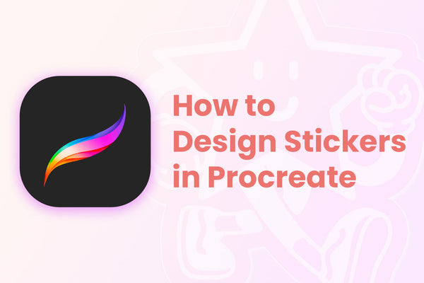 How to Design Stickers in Procreate